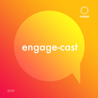 Engage Podcast