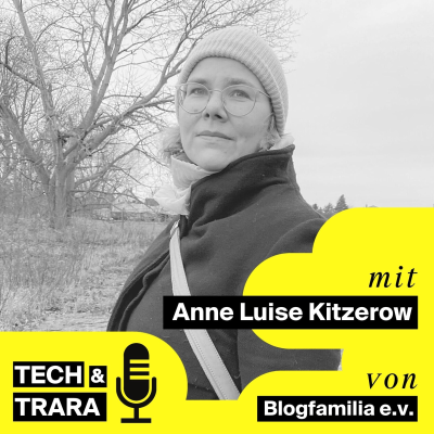 Tech und Trara - Wie verbinden Eltern heute Familie und Digitales? - mit Anne Luise Kitzerow