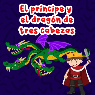 episode El Príncipe y el dragón de tres cabezas 197 | Cuentos Infantiles | Leyendas e historias de fantasía artwork