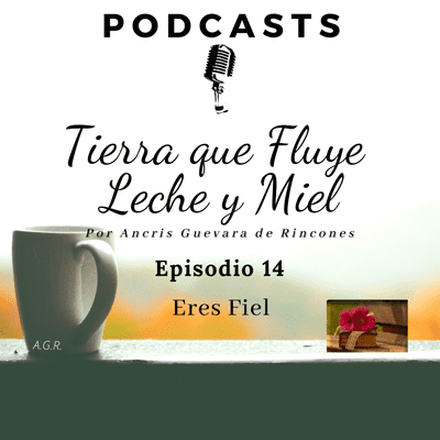 episode Eres Fiel artwork
