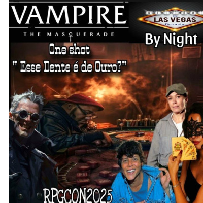 episode Las Vegas By Night RPGCON2025 - Esse dente é de ouro? artwork