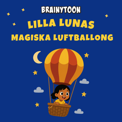 episode Lilla Lunas magiska luftballong – en avslappningssaga för barn artwork