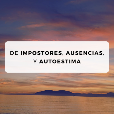 episode #42 De impostores, ausencias y autoestima artwork