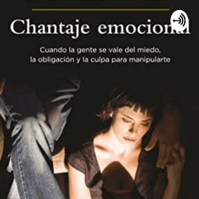 Lectura del libro Chantaje Emocional