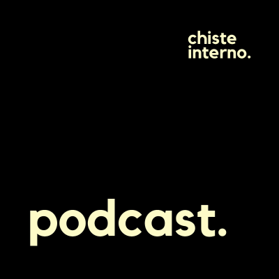 Chiste Interno (Podcast Miembros)