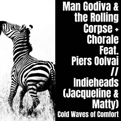 episode 2.3 Man Godiva & The Rolling Corpse+Bad Blade Runner+Chorale Feat. Piers Oolvai // Indieheads (Jacqueline & Matty) artwork