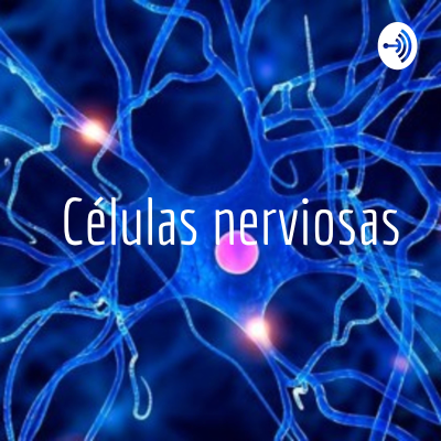 Células nerviosas