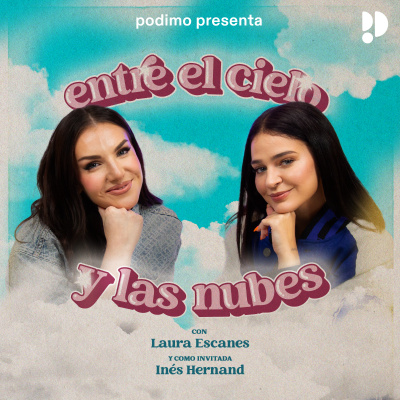 E09 En el cielo con Inés Hernand