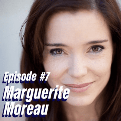 episode Episode #7 Marguerite Moreau artwork