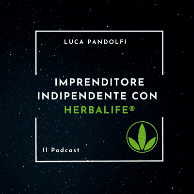Imprenditore indipendente con Herbalife