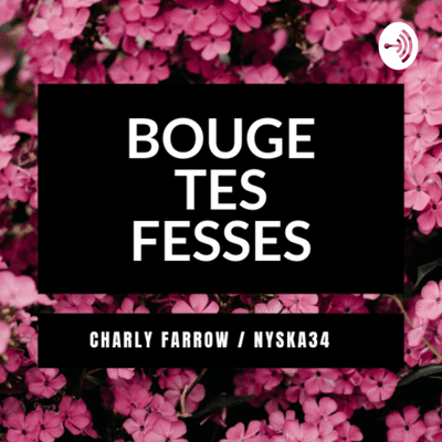 Bouge tes Fesses