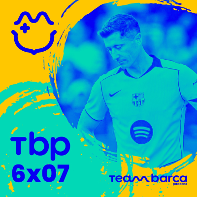 episode Sevilla 4-1 BARÇA · IDENTIDAD EN PAUSA | FLICK, el VAR y TERAPIA TBP | TBP 6x07 artwork