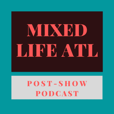 Mixed Life ATL