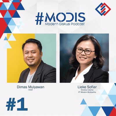 episode #1. Mengenal Modern Multiartha (Narasumber: Lieke Sofiar - Direktur Utama PT Modern Multiartha) artwork