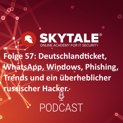 episode SKYTALE Podcast 57: Trends 2025, Deutschlandticket, WhatsApp und mehr artwork