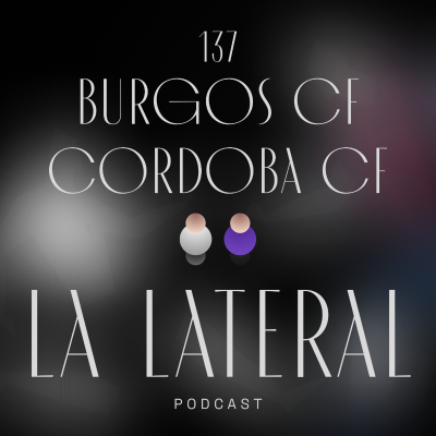 episode Episodio 137: El Burgos remonta en un divertido partido artwork