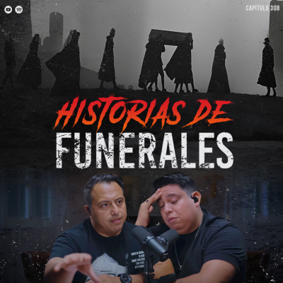 episode Escuché el Llanto de mi Hijo Desde su Ataúd: Relatos Escalofriantes de Funerales artwork