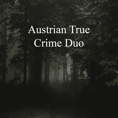 Austrian True Crime Duo