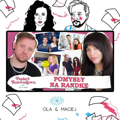 episode Najlepsze i najgorsze POMYSŁY NA RANDKĘ - Tierlista - Papiery Rozwodowe Podcast #176 artwork