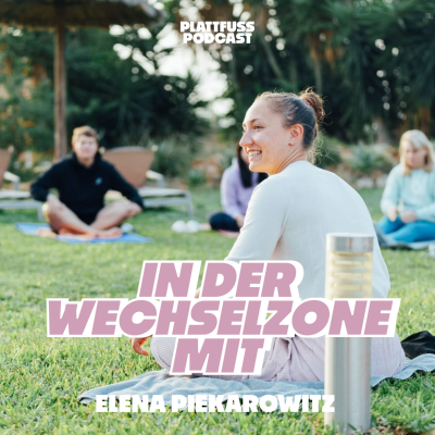 episode In der Wechselzone mit Elena Piekarowitz über "Mindset" – Folge 2 artwork
