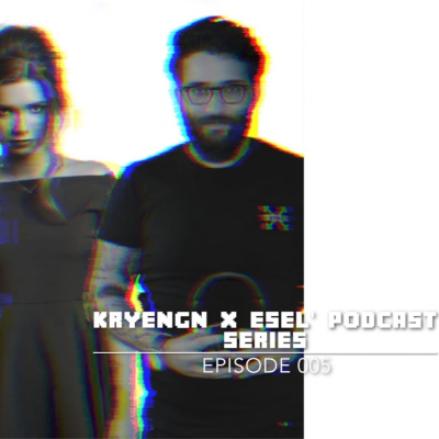 episode KRYENGN X ESEL' PODCAST SHOW 005 artwork