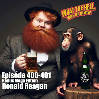 episode Episode 400-401 Redux Mega-Edition: The Reagan Shows artwork