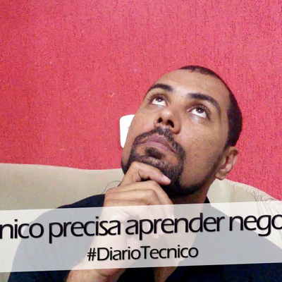 episode Técnico precisa aprender negociar - #DiarioTecnico (038) artwork