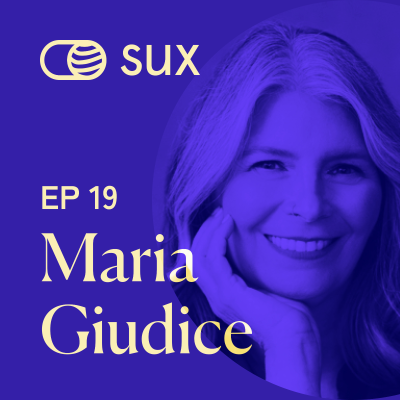 episode SUX EP 19 - "Changemakers" with Maria Giudice artwork