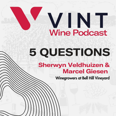 episode Five Questions with Bell Hill Vineyard Winegrowers Sherwyn Veldhuizen & Marcel Giesen artwork