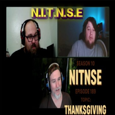 episode Season 10 Episode 189 NITNSE Podcast Topic: Thanksgiving 2025 artwork