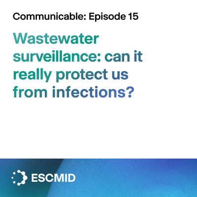 episode Communicable E15: Wastewater surveillance – can it really protect us from infections? artwork