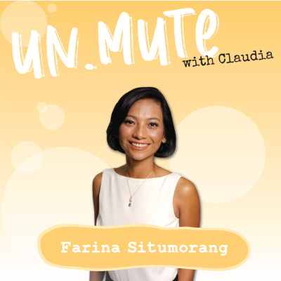 episode Un.Mute #63: ON TRYING IT AGAIN with Farina Situmorang artwork