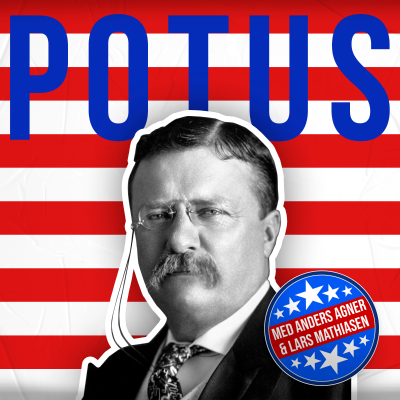 POTUS - 26. Theodore Roosevelt