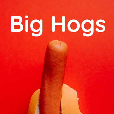 Big Hogs
