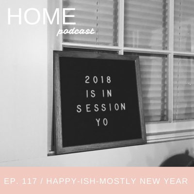episode Episode 117: Happy-ish-Mostly New Year artwork