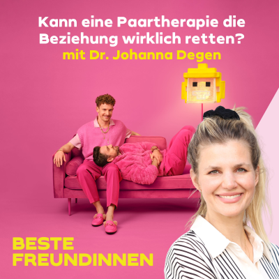 episode Kann eine Paartherapie die Beziehung wirklich retten? – mit Dr. Johanna Degen artwork