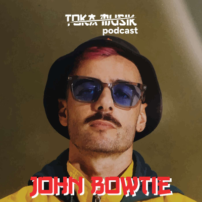 episode Toka Musik Podcast 019 with John Bowtie Powered by Pioneer DJ XPRS2 artwork