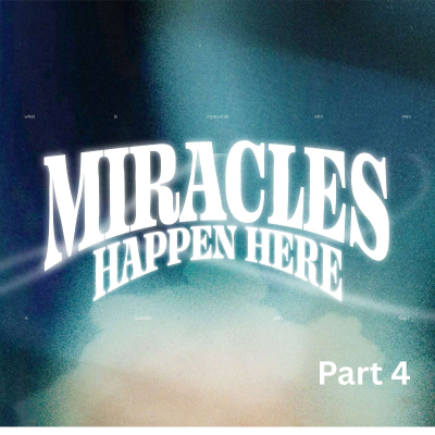 episode The Miracle of Healing | Miracles Happen Here (Part 4) artwork