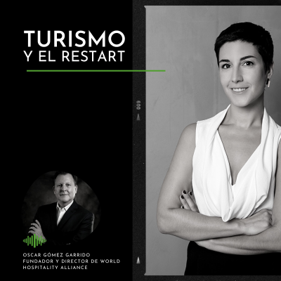 episode #97 Oscar Gómez:"Percibo un descuido en nuestra capacidad de tener planes de acción"- con World Hospitality Alliance artwork