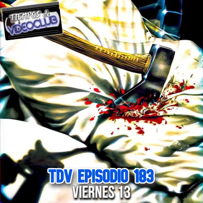 episode TDV Episodio 183: Viernes 13 (1980) artwork