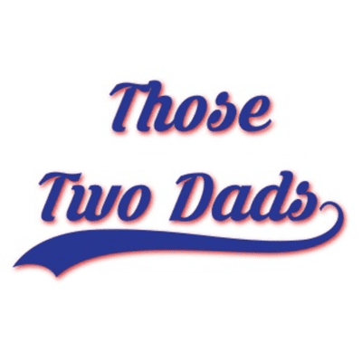 Those Two Dads