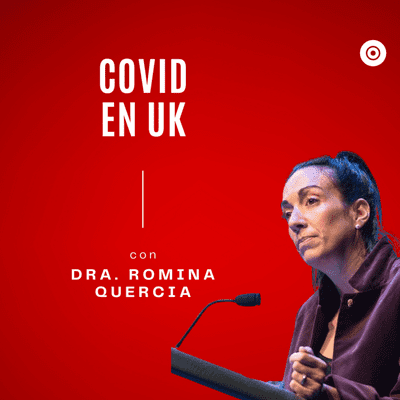 episode Romina Quercia - Inglaterra, cuidados y la vacunación. artwork