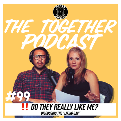 episode Episode 99: Do They Really Like Me? artwork
