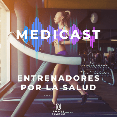 episode Ep8 Entrenadores por la Salud artwork