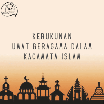 episode Kerukunan umat beragama dalam kacamata Islam artwork