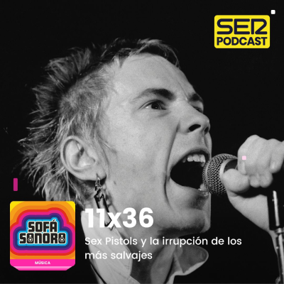 episode Sex Pistols y la irrupción de los más salvajes de Inglaterra artwork