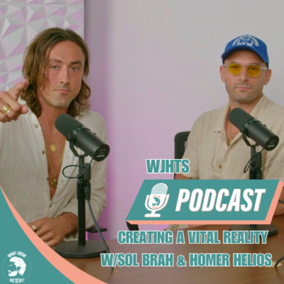 episode Creating A Vital Reality w/SolBrah & Homer Helios - #39 artwork