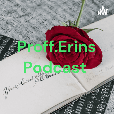 Proff.Erins Podcast