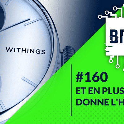 episode Bits #160 - Et en plus, elle donne l'heure ⌚ artwork