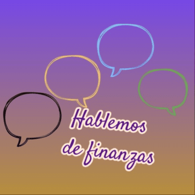 Hablemos de finanzas